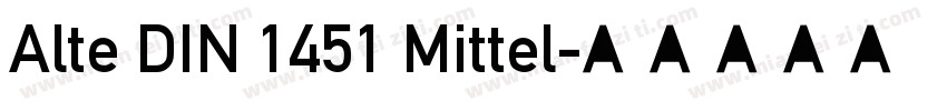 Alte DIN 1451 Mittel字体转换